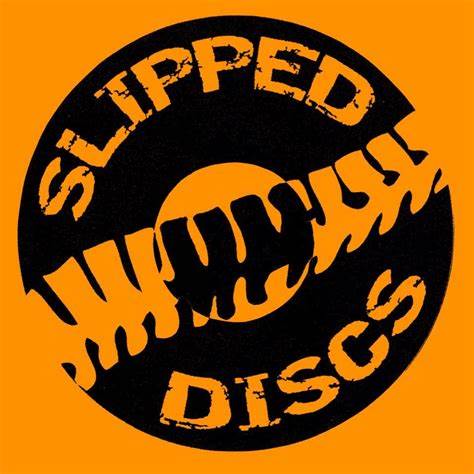 Slipped Discs